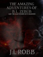 The Amazing Adventures of B.L. Zebub : Abe The Bartender Gets Married Part One